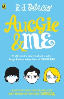 AUGGIE AND ME: THREE WONDER STORIES