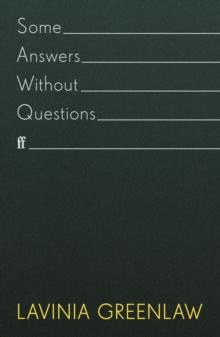 SOME ANSWERS WITHOUT QUESTIONS