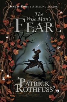 THE KINGKILLER CHRONICLE (02): THE WISE MAN'S FEAR