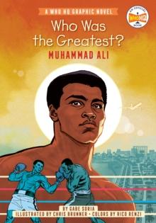 WHO WAS THE GREATEST?: MUHAMMAD ALI