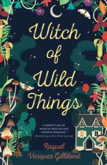 WITCH OF WILD THINGS