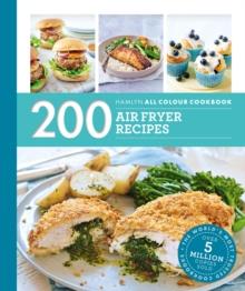 HAMLYN ALL COLOUR COOKERY: 200 AIR FRYER RECIPES