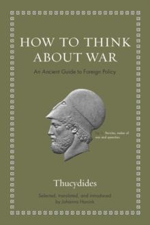HOW TO THINK ABOUT WAR