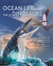 OCEAN LIFE IN THE TIME OF DINOSAURS