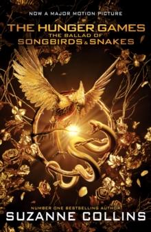 THE HUNGER GAMES (0.5): THE BALLAD OF SONGBIRDS AND SNAKES