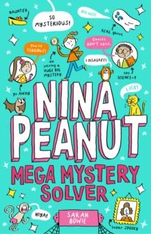 NINA PEANUT: MEGA MYSTERY SOLVER (BOOK 2)