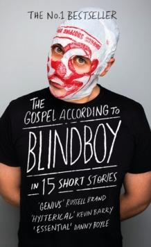 GOSPEL ACCORDING TO BLINDBOY
