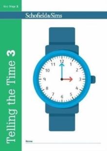 TELLING THE TIME BOOK 3 (KS2 MATHS, AGES 7-9)