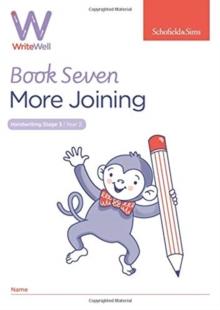 WRITEWELL 7: MORE JOINING, YEAR 2, AGES 6-7