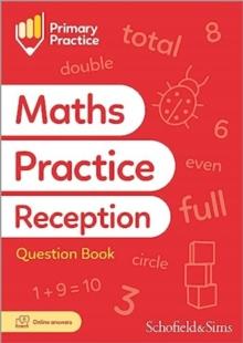 PRIMARY PRACTICE MATHS RECEPTION QUESTION BOOK, AGES 4-5