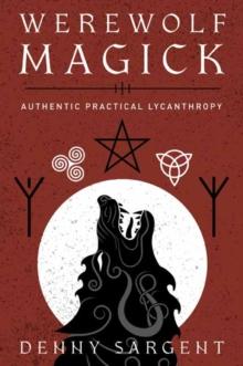 WEREWOLF MAGICK