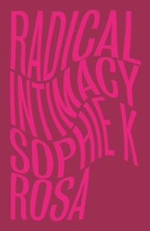 RADICAL INTIMACY