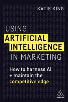 USING ARTIFICIAL INTELLIGENCE IN MARKETING
