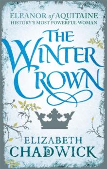 ELEANOR OF AQUITAINE (02): THE WINTER CROWN