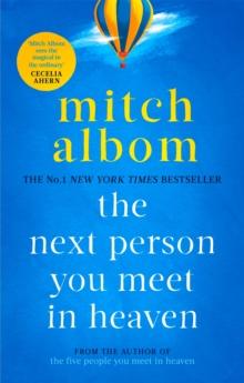 NEXT PERSON YOU MEET IN HEAVEN