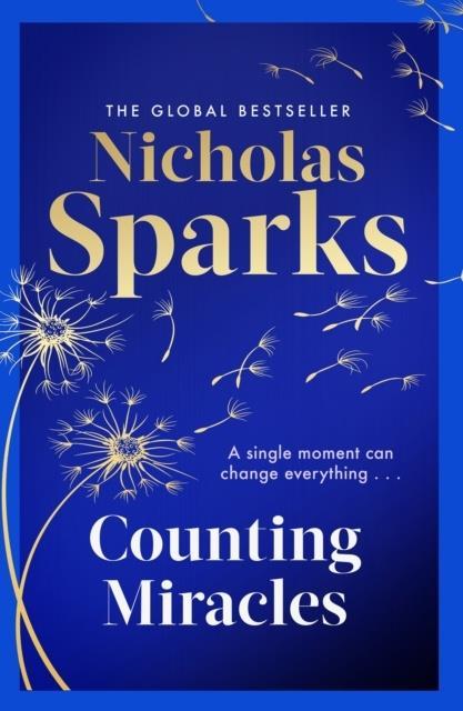 COUNTING MIRACLES : THE BRAND-NEW HEART-BREAKING YET UPLIFTING NOVEL FROM THE AUTHOR OF GLOBAL BESTSELLER, THE NOTEBOOK