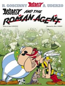 ASTERIX: ASTERIX AND THE ROMAN AGENT : ALBUM 15