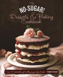 NO SUGAR DESSERTS AND BAKING BOOK