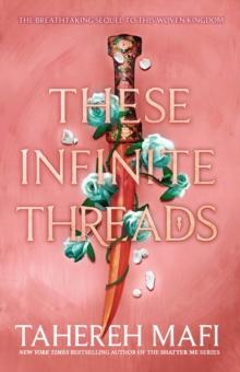 THIS WOVEN KINGDOM (02): THESE INFINITE THREADS