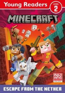 MINECRAFT YOUNG READERS: ESCAPE FROM THE NETHER!