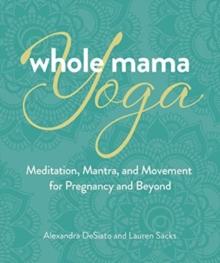 WHOLE MAMA YOGA