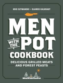 MEN WITH THE POT COOKBOOK