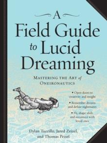 FIELD GUIDE TO LUCID DREAMING