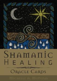 SHAMANIC HEALING ORACLE CARDS