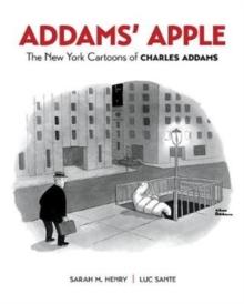 ADDAMS' APPLE THE NEW YORK CARTOONS OF CHARLES ADDAMS