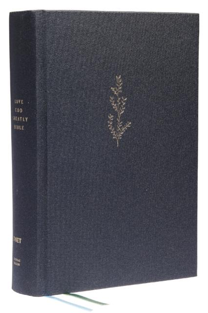 YOUNG WOMEN LOVE GOD GREATLY BIBLE: A SOAP METHOD STUDY BIBLE (NET, BLUE CLOTH-BOUND HARDCOVER, COMFORT PRINT)
