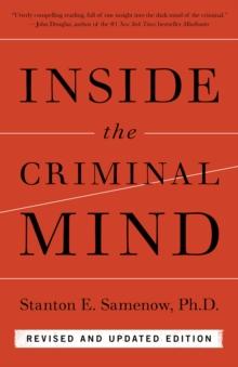 INSIDE THE CRIMINAL MIND (NEWLY REVISED EDITION)