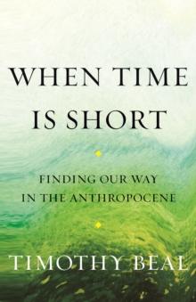 WHEN TIME IS SHORT