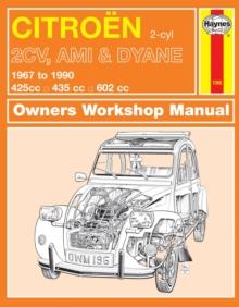 CITROEN 2CV, AMI & DYANE (67 - 90) HAYNES REPAIR MANUAL