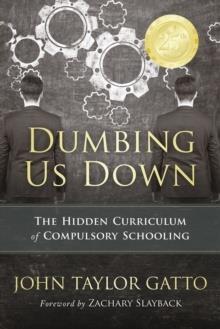DUMBING US DOWN - 25TH ANNIVERSARY EDITION