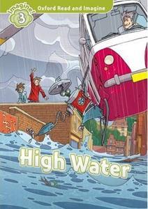 OXFORD READ AND IMAGINE (3): HIGH WATER