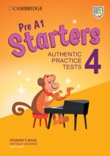 STARTERS 4 STUDENT'S BOOK ( PLUS AUDIO)