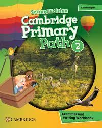 CAMBRIDGE PRIMARY PATH LEVEL 2 GRAMMAR AND WRITING WORKBOOK 2ND.ED.