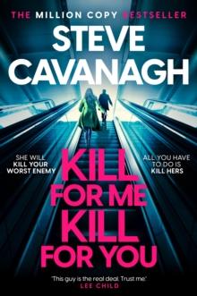 KILL FOR ME KILL FOR YOU : THE INSTANT TOP FIVE SUNDAY TIMES BESTSELLER