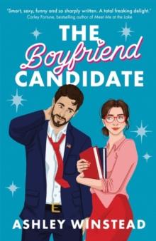 THE BOYFRIEND CANDIDATE : TIKTOK MADE ME BUY IT! YOUR NEXT STEAMY, OPPOSITES ATTRACT, FAKE DATING ROM-COM