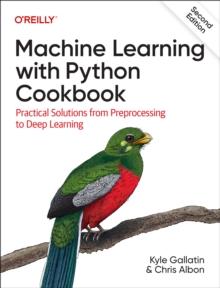 MACHINE LEARNING WITH PYTHON COOKBOOK
