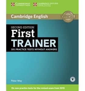 FCE FIRST TRAINER 6 PRACTICE TESTS WO/ANSWERS