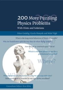 200 MORE PUZZLING PHYSICS PROBLEMS