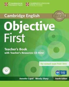 OBJECTIVE FIRST 4TH EDITION TEACHER'S BOOK ( PLUS CD PLUS CD-ROM) REVISED 2015 ΒΙΒΛΙΟ ΚΑΘΗΓΗΤΗ
