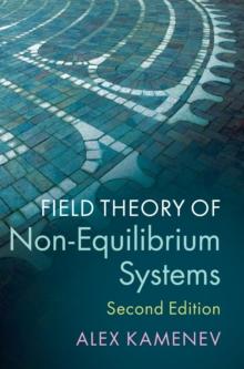 FIELD THEORY OF NON-EQUILIBRIUM SYSTEMS