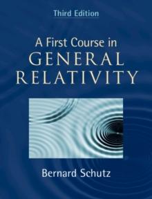 FIRST COURSE IN GENERAL RELATIVITY