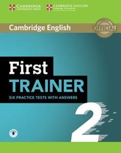 FCE FIRST TRAINER 2 (6 PRACTICE TESTS) WITH ANSWERS ( PLUS AUDIO)