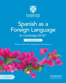 CAMBRIDGE IGCSE (TM) SPANISH AS A FOREIGN LANGUAGE COURSEBOOK WITH AUDIO CD