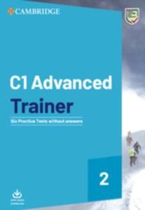 ADVANCED TRAINER 2 (6 PRACTICE TESTS) WITHOUT ANSWERS ( PLUS DOWNLOADABLE AUDIO)