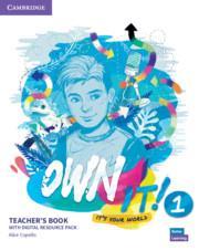 OWN IT! 1 TEACHER'S BOOK