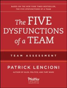 FIVE DYSFUNCTIONS OF A TEAM: TEAM ASSESSMENT